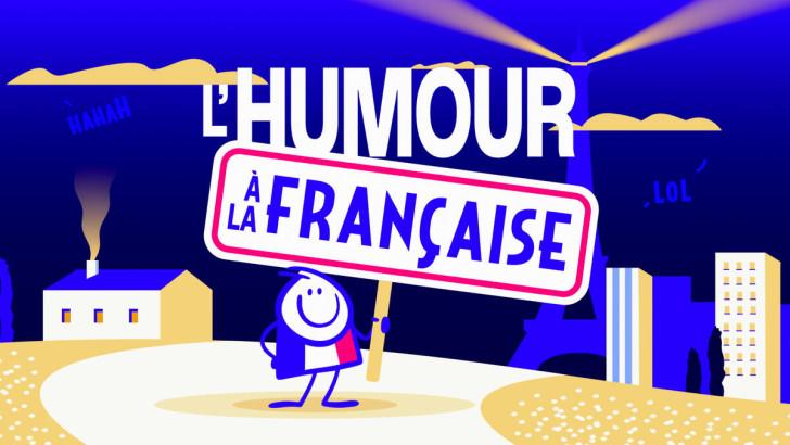 Cette semaine, on part pour une bonne dose d’humour à la française